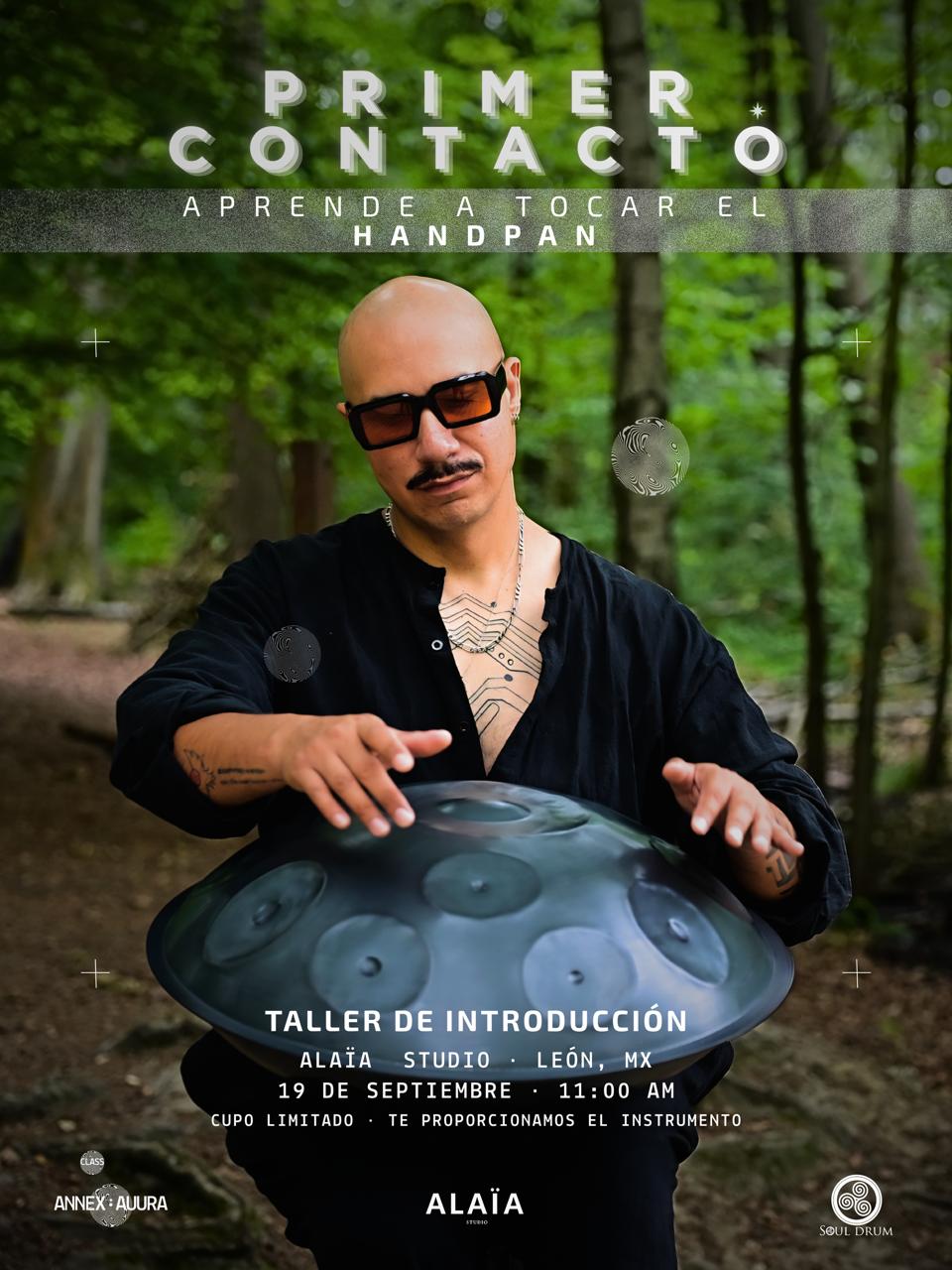 Primer contacto: aprende a tocar el handpan. Taller de introducción en Alaïa Studio, León, México. 19 de septiembre a las 11:00 a. m. Cupo limitado, te proporcionamos el instrumento.